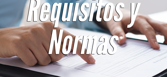 Requisitos y Normas